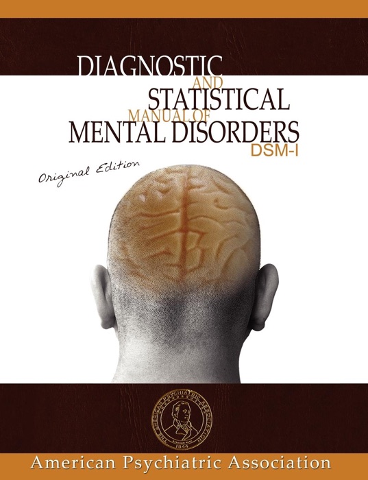 Diagnostic and Statistical Manual of Mental Disorders : DSM-I