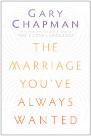 The Marriage You've Always Wanted