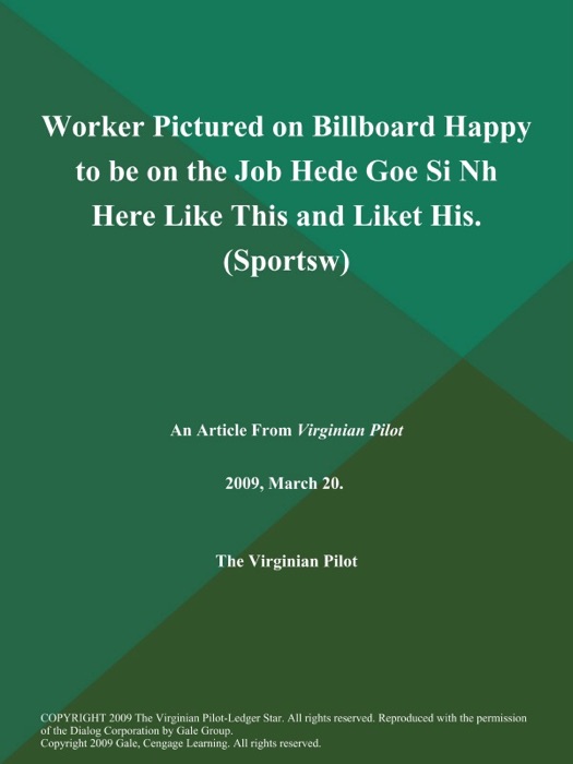 Worker Pictured on Billboard Happy to be on the Job Hede Goe Si Nh Here Like This and Liket His (Sportsw)