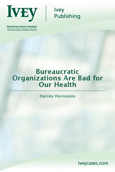 Bureaucratic Organizations Are Bad for Our Health