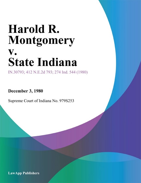 Harold R. Montgomery v. State Indiana