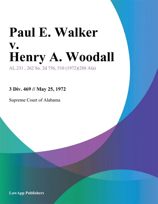 Paul E. Walker v. Henry A. Woodall