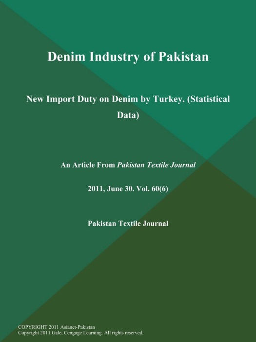 Denim Industry of Pakistan: New Import Duty on Denim by Turkey (Statistical Data)