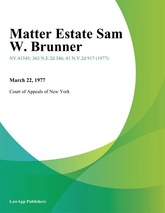 Matter Estate Sam W. Brunner
