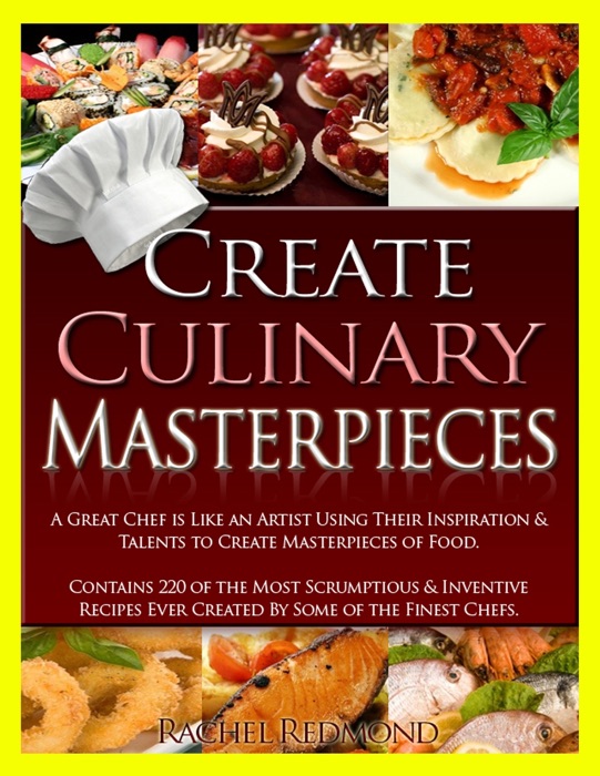 Create Culinary Masterpieces