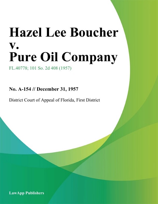 Hazel Lee Boucher v. Pure Oil Company