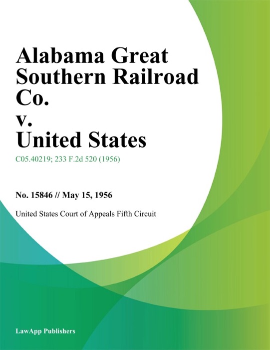 Alabama Great Southern Railroad Co. v. United States