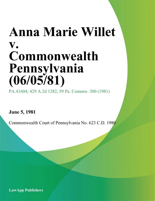 Anna Marie Willet v. Commonwealth Pennsylvania