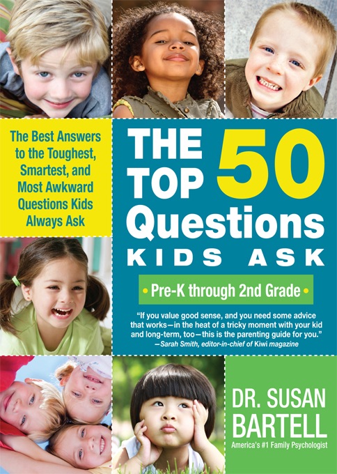 Top 50 Questions Kids Ask (Pre-K through 2nd Grade)