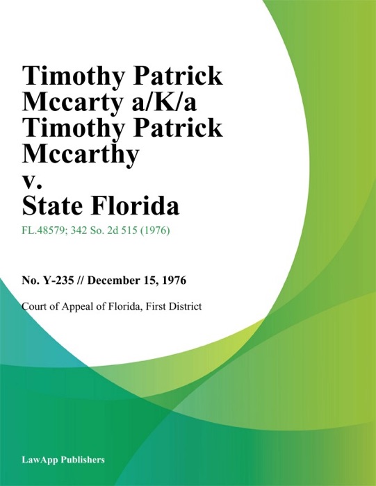 Timothy Patrick Mccarty A/K/A Timothy Patrick Mccarthy v. State Florida