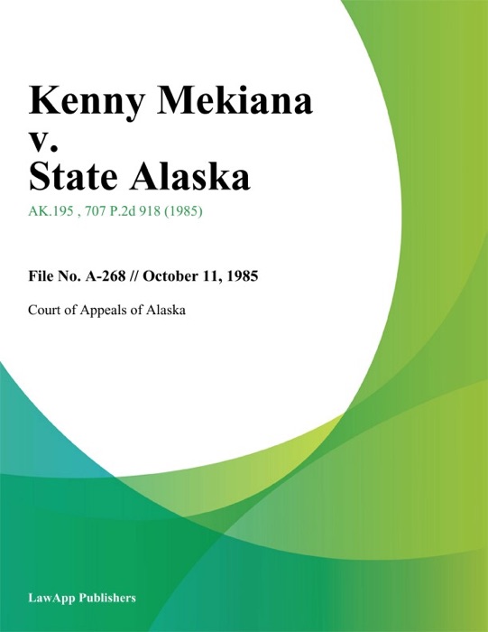 Kenny Mekiana v. State Alaska