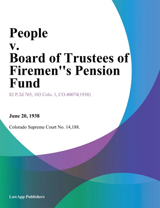 People v. Board of Trustees of Firemens Pension Fund