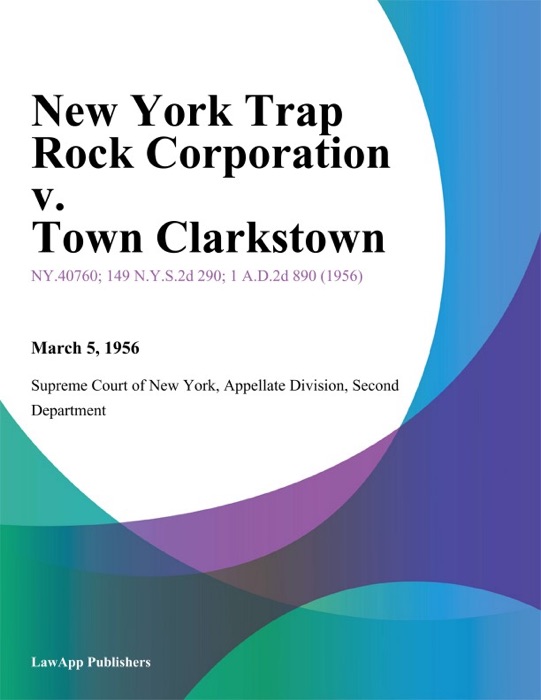 New York Trap Rock Corporation v. Town Clarkstown