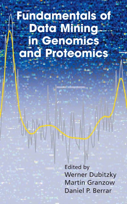 Fundamentals of Data Mining in Genomics and Proteomics