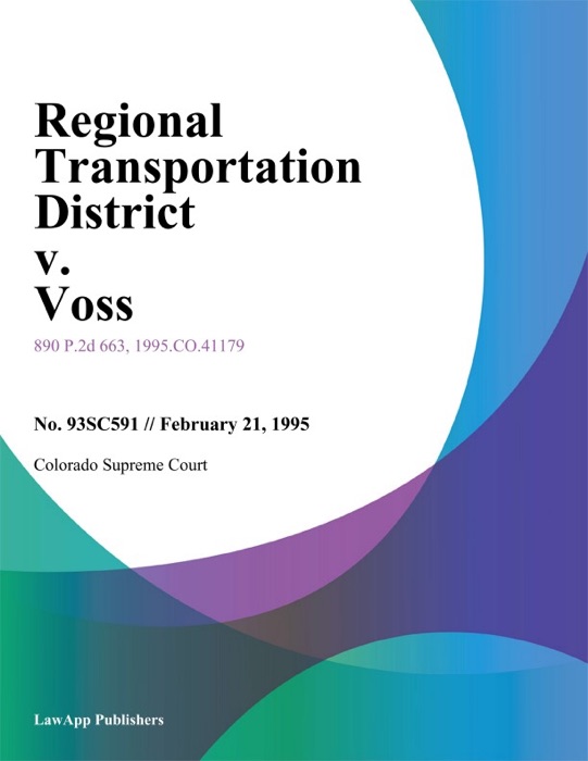 Regional Transportation District V. Voss