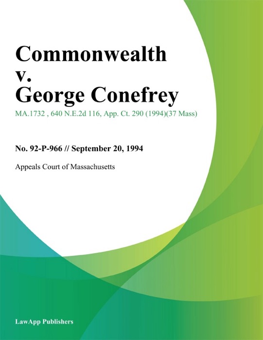 Commonwealth v. George Conefrey