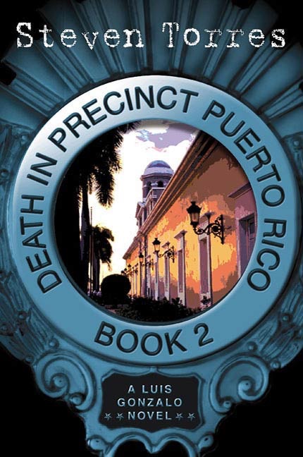 Death in Precinct Puerto Rico: Book Two