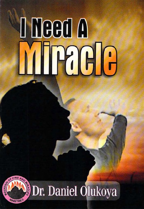 I Need a Miracle