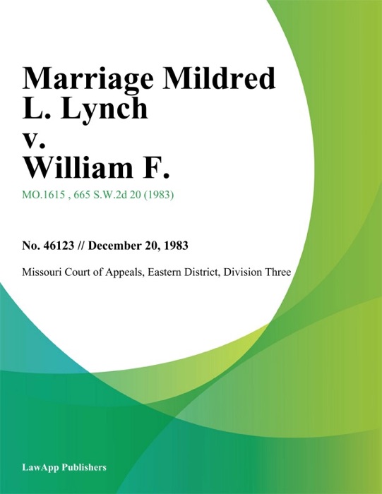 Marriage Mildred L. Lynch v. William F.