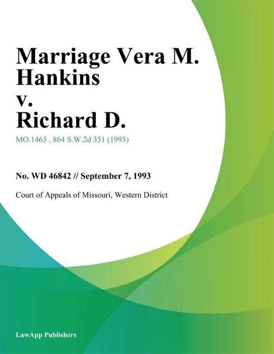 Marriage Vera M. Hankins v. Richard D.