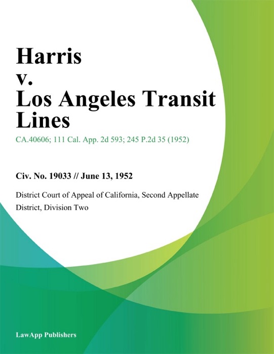 Harris V. Los Angeles Transit Lines