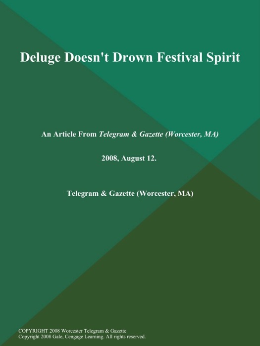 Deluge Doesn't Drown Festival Spirit