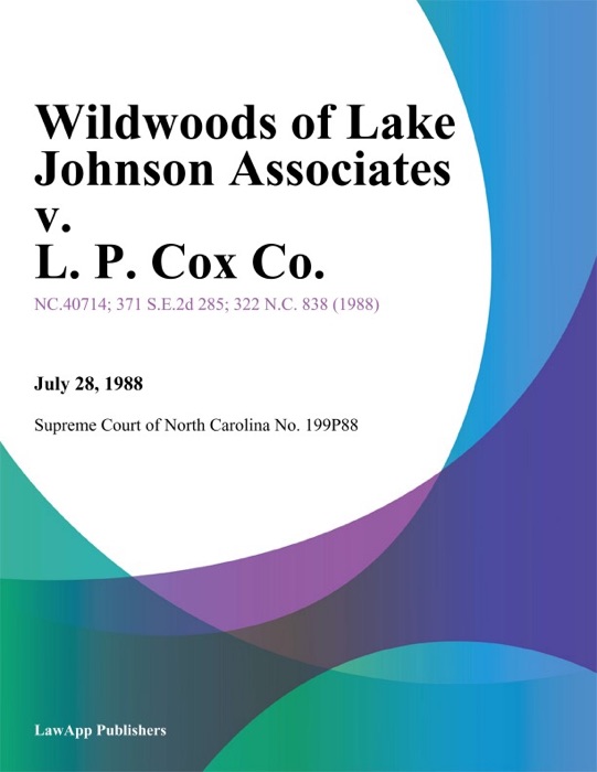 Wildwoods of Lake Johnson Associates v. L. P. Cox Co.