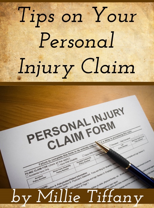 Tips on Your Personal Injury Claim