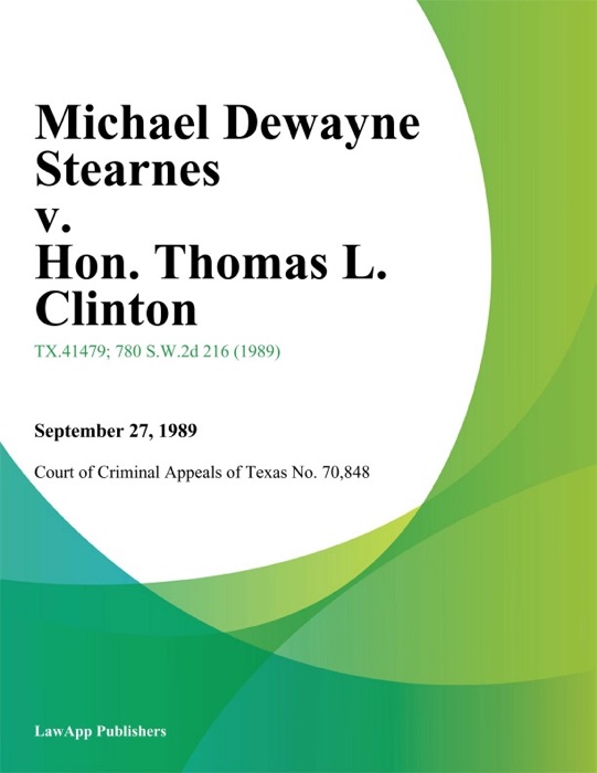 Michael Dewayne Stearnes v. Hon. Thomas L. Clinton
