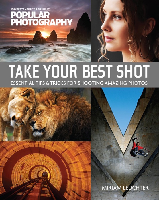 Popular Photography: Take Your Best Shot