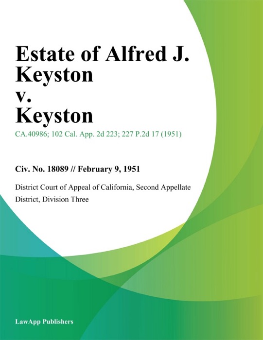 Estate of Alfred J. Keyston v. Keyston