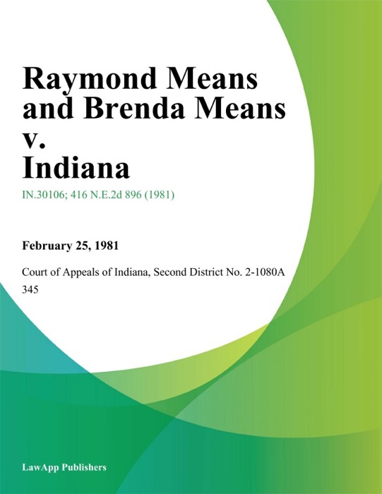 Raymond Means and Brenda Means v. Indiana