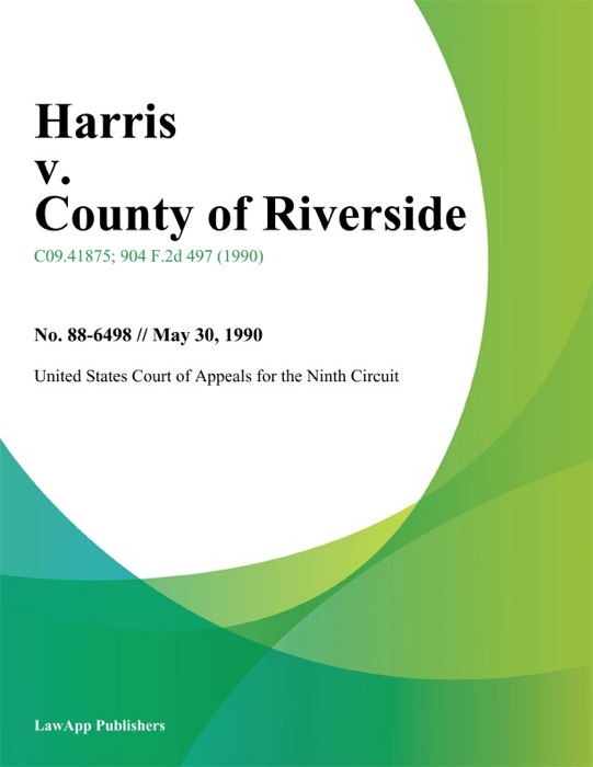 Harris v. County of Riverside