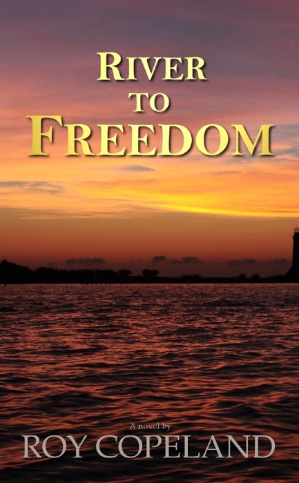 River to Freedom