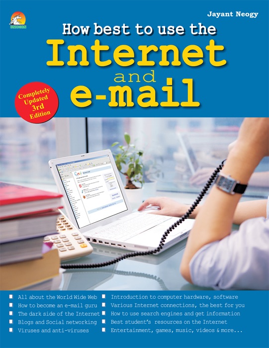 HOW BEST TO USE INTERNET AND EMAIL