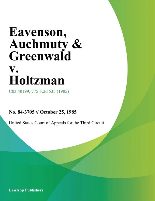 Eavenson, Auchmuty & Greenwald v. Holtzman