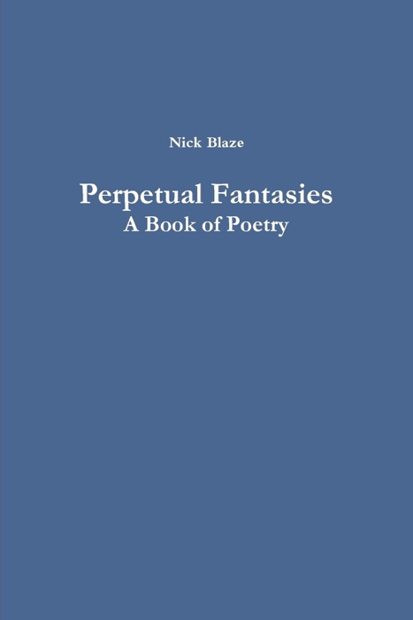 Perpetual Fantasies