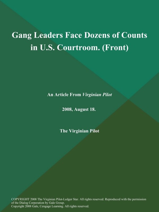 Gang Leaders Face Dozens of Counts in U.S. Courtroom (Front)