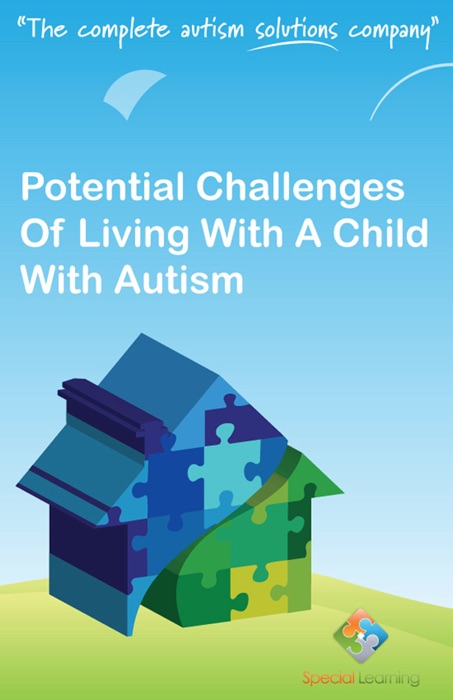 Potential Challenges of Living With a Child With Autism