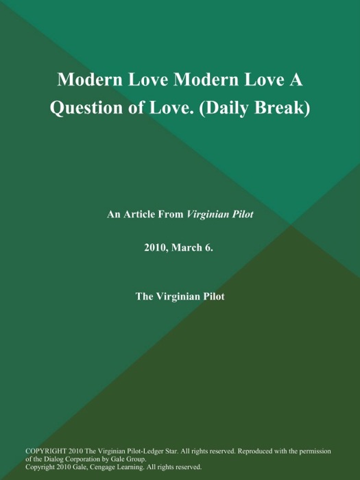 Modern Love Modern Love A Question of Love (Daily Break)