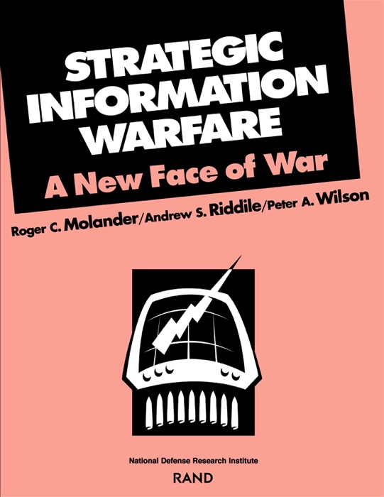 Strategic Information Warfare