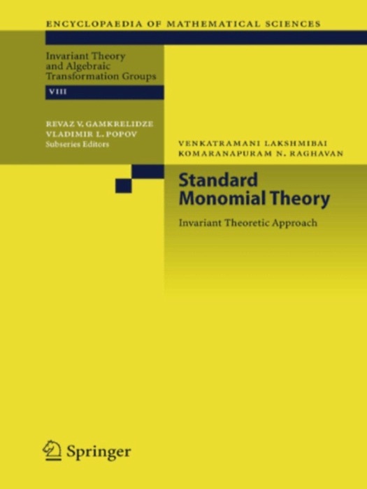 Standard Monomial Theory