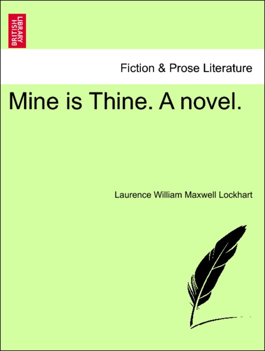 Mine is Thine. A novel, fourth edition