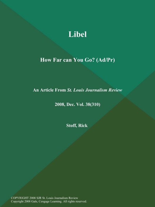 Libel: How Far can You Go? (Ad/Pr)