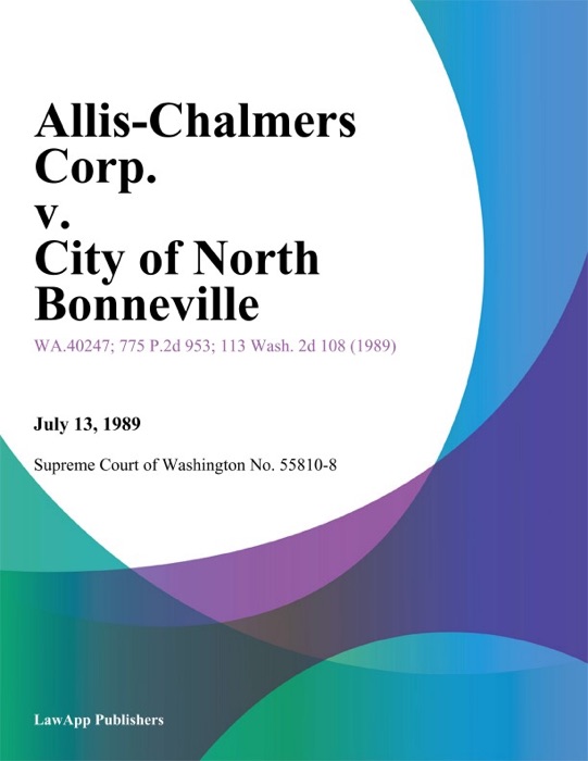 Allis-Chalmers Corp. v. City of North Bonneville