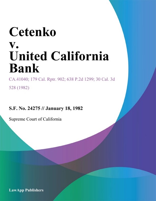 Cetenko V. United California Bank