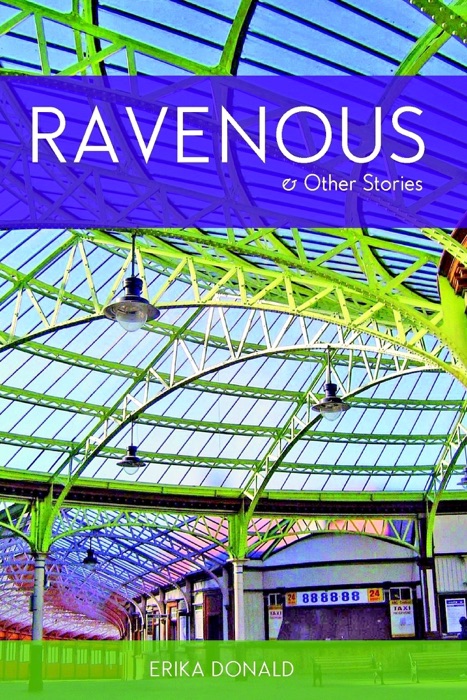 Ravenous  and Other Stories
