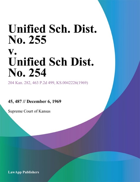 Unified Sch. Dist. No. 255 v. Unified Sch Dist. No. 254