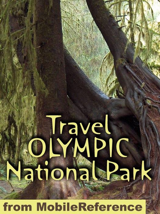 Olympic National Park Illustrated Travel Guide & Maps (Mobi Travel)