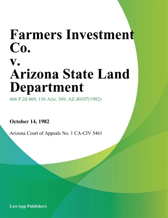 Farmers Investment Co. V. Arizona State Land Department